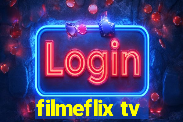 filmeflix tv